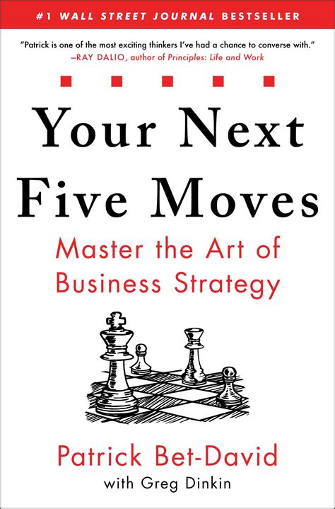 your next five moves quotes|75+ Best Patrick Bet.